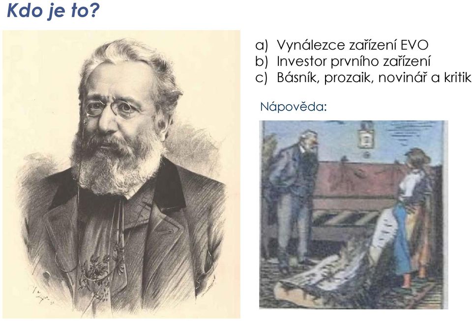 b) Investor prvního