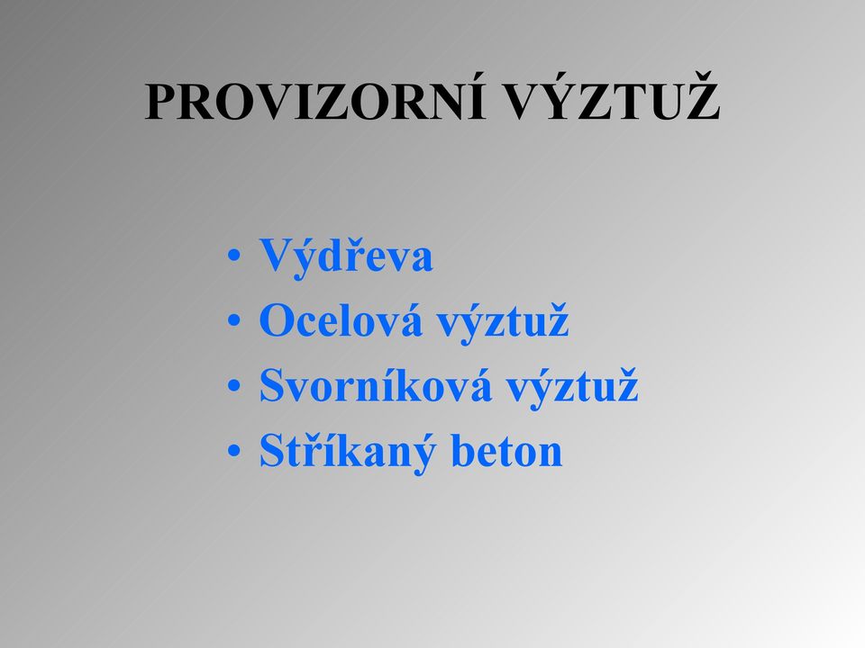 výztuž Svorníková