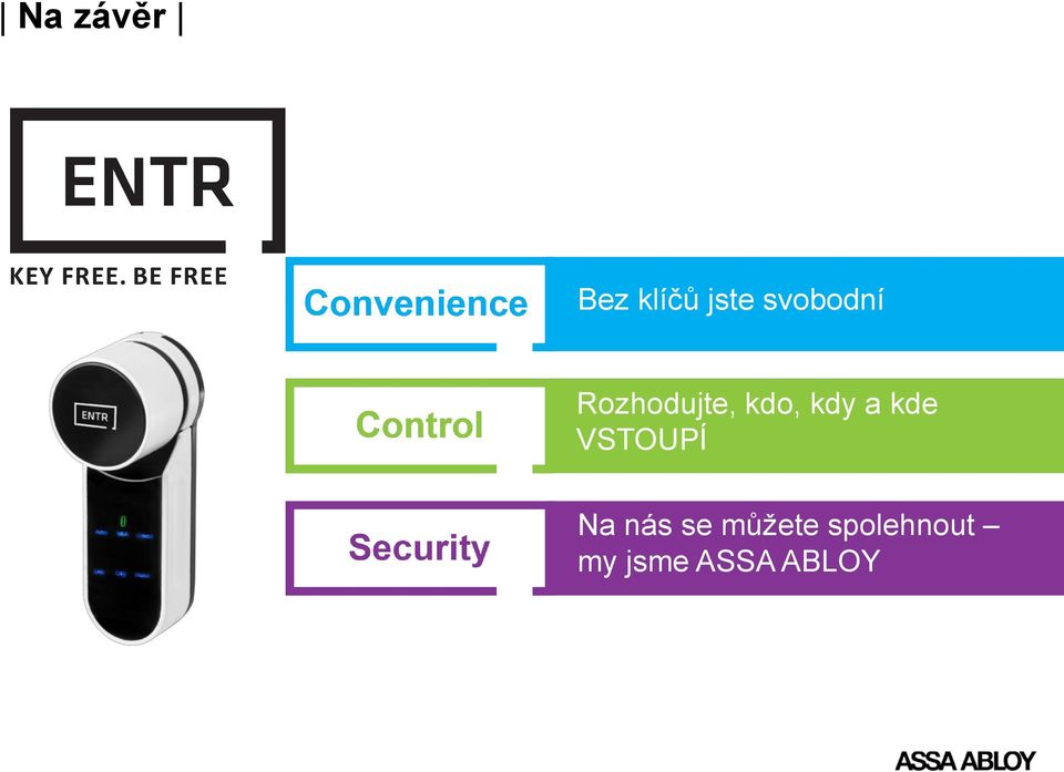 kdy a kde VSTOUPÍ Na nás se