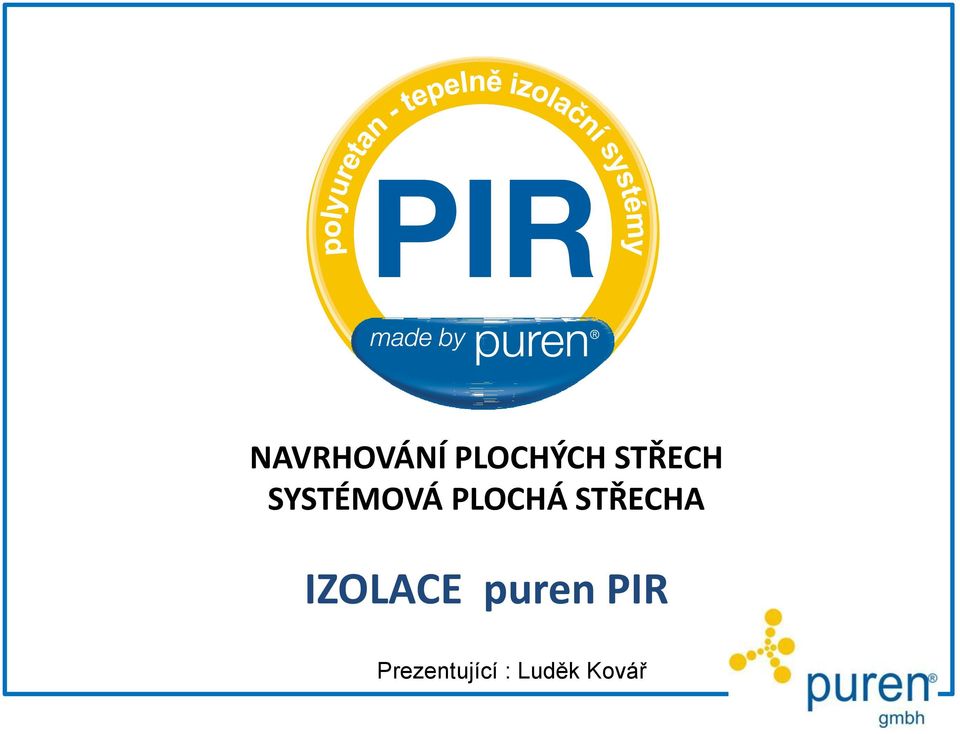 STŘECHA IZOLACE puren