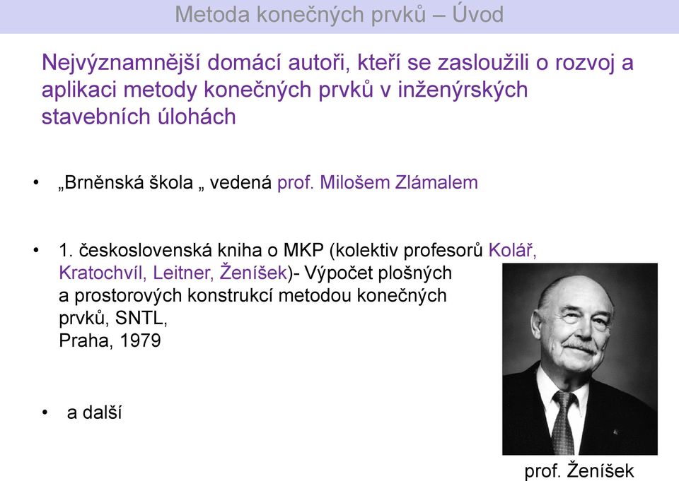 československá kniha o MKP (kolektiv profesorů Kolář, Kratochvíl, Leitner, Ženíšek)-