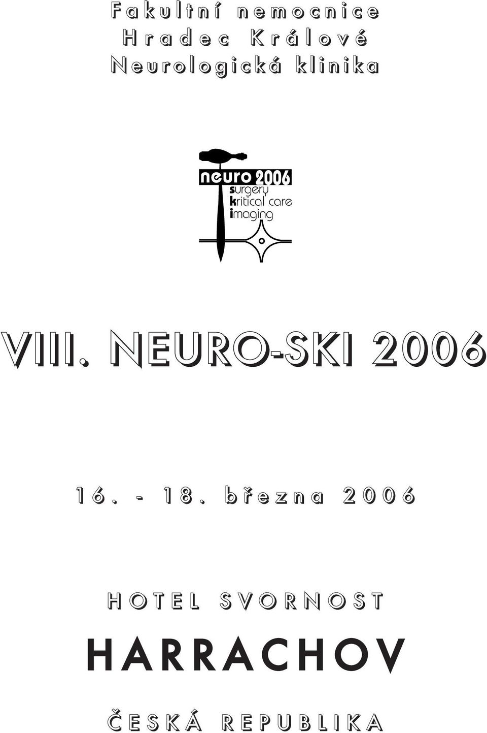 NEURO-SKI 2006 6. - 8.