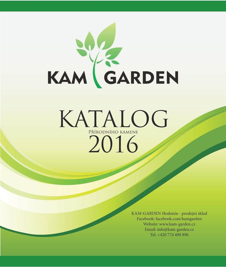 com/kamgarden Website: www.kam-garden.