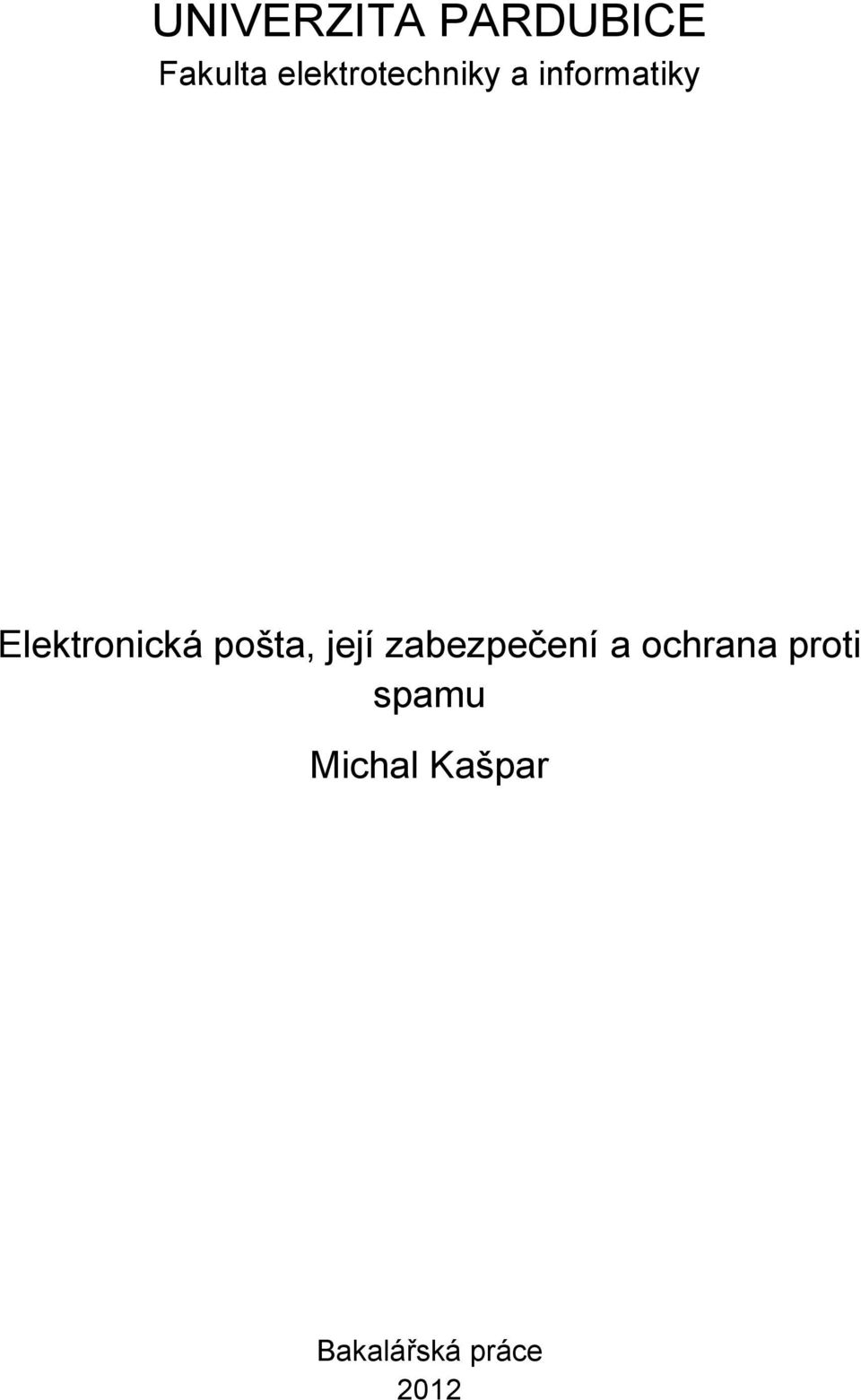 Elektronická pošta, její zabezpečení a