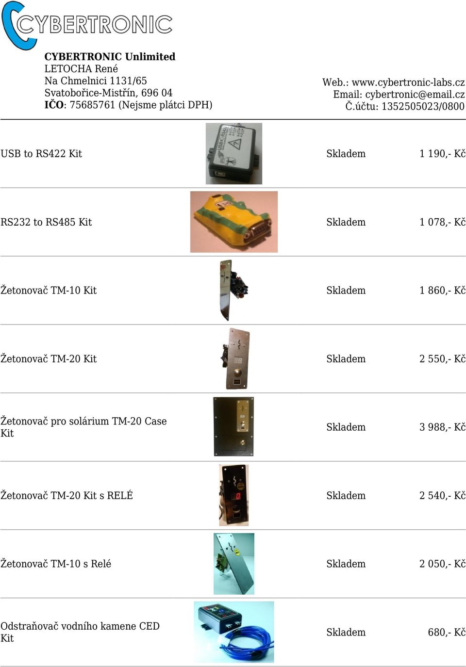 solárium TM-20 Case Kit 3 988,- Kč Žetonovač TM-20 Kit s RELÉ 2 540,-