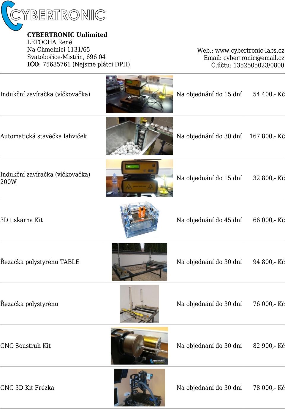 objednání do 45 dní 66 000,- Kč Řezačka polystyrénu TABLE 94 800,- Kč Řezačka