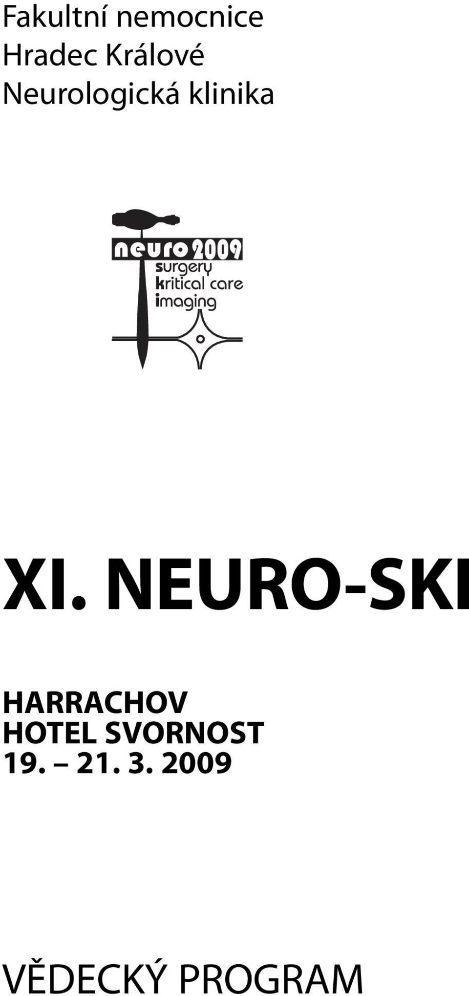 XI. NEURO-SKI HARRACHOV HOTEL