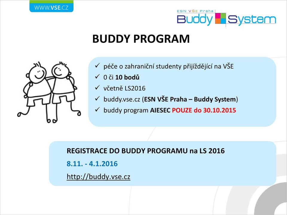 cz (ESN VŠE Praha Buddy System) buddy program AIESEC POUZE do