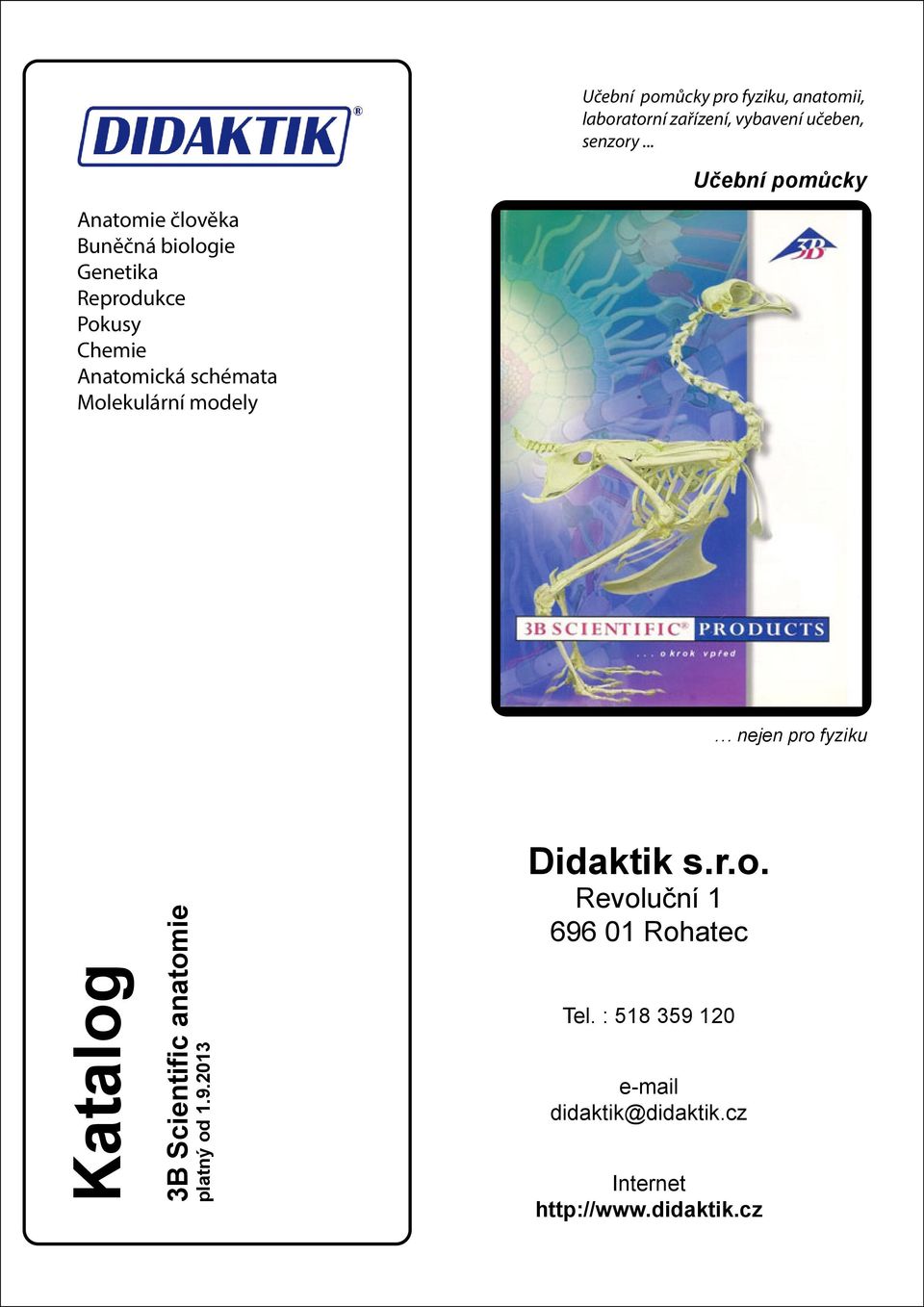 schémata Molekulární modely nejen pro fyziku Katalog 3B Scientific anatomie platný od 1.9.