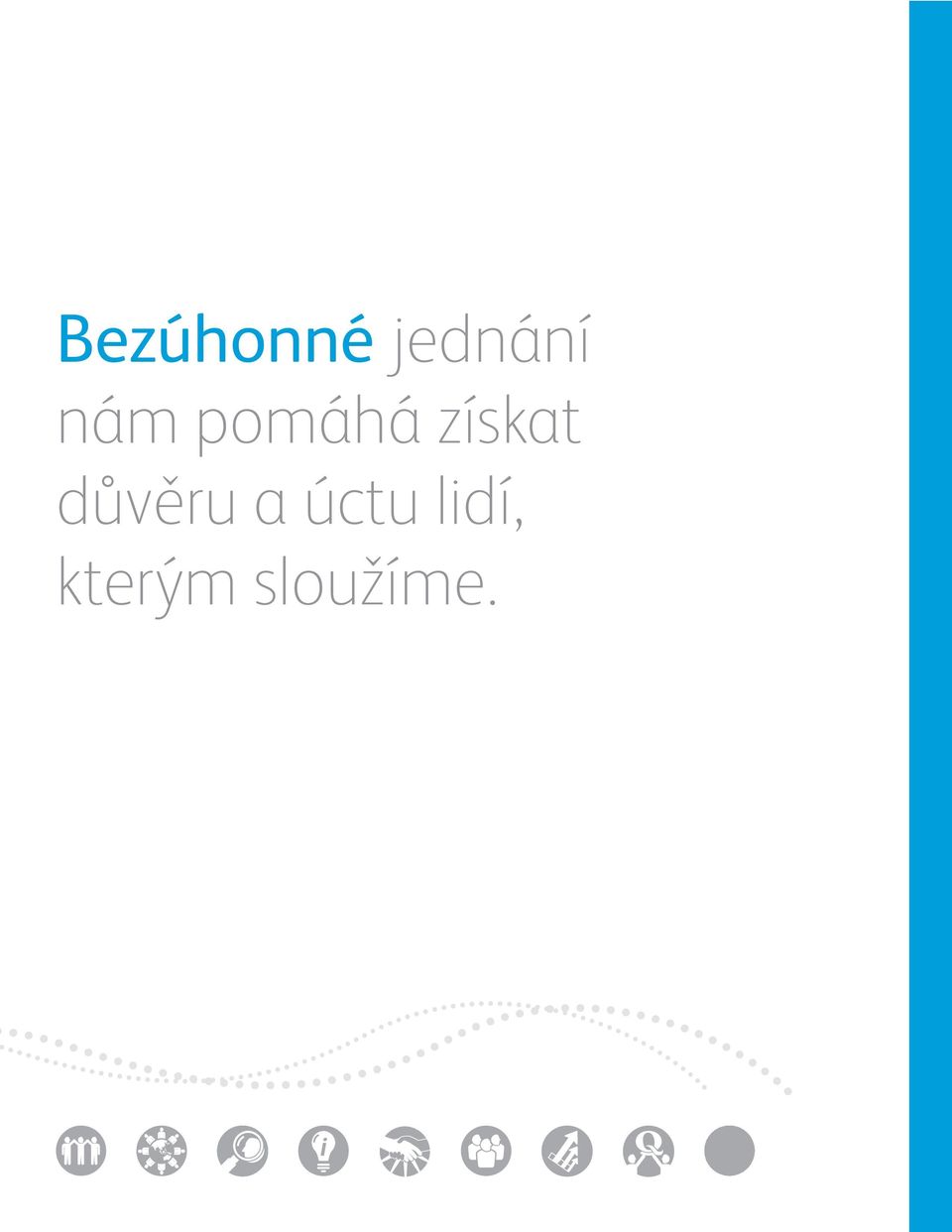 důvěru a úctu