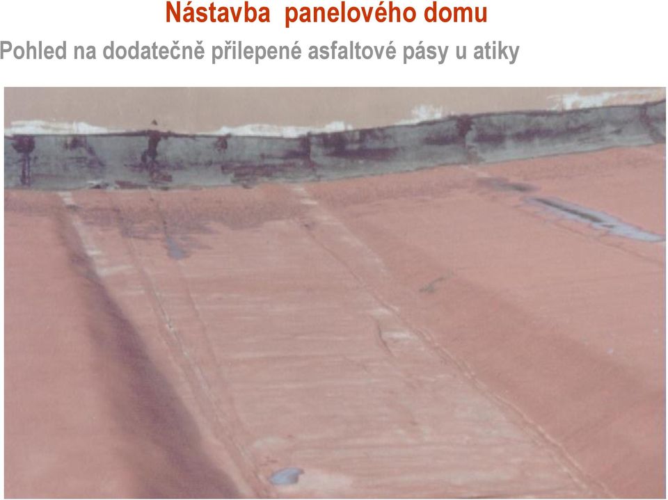 dodatečně přilepené