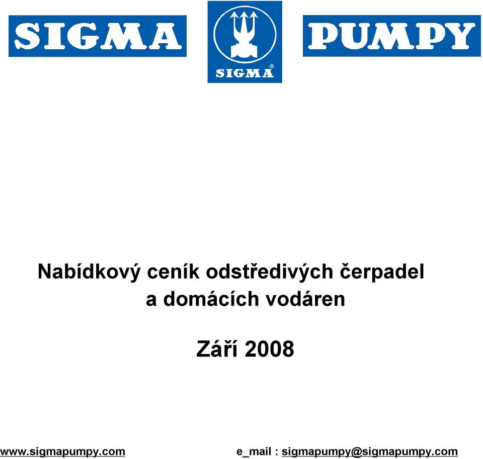 Září 2008 www.sigmapumpy.