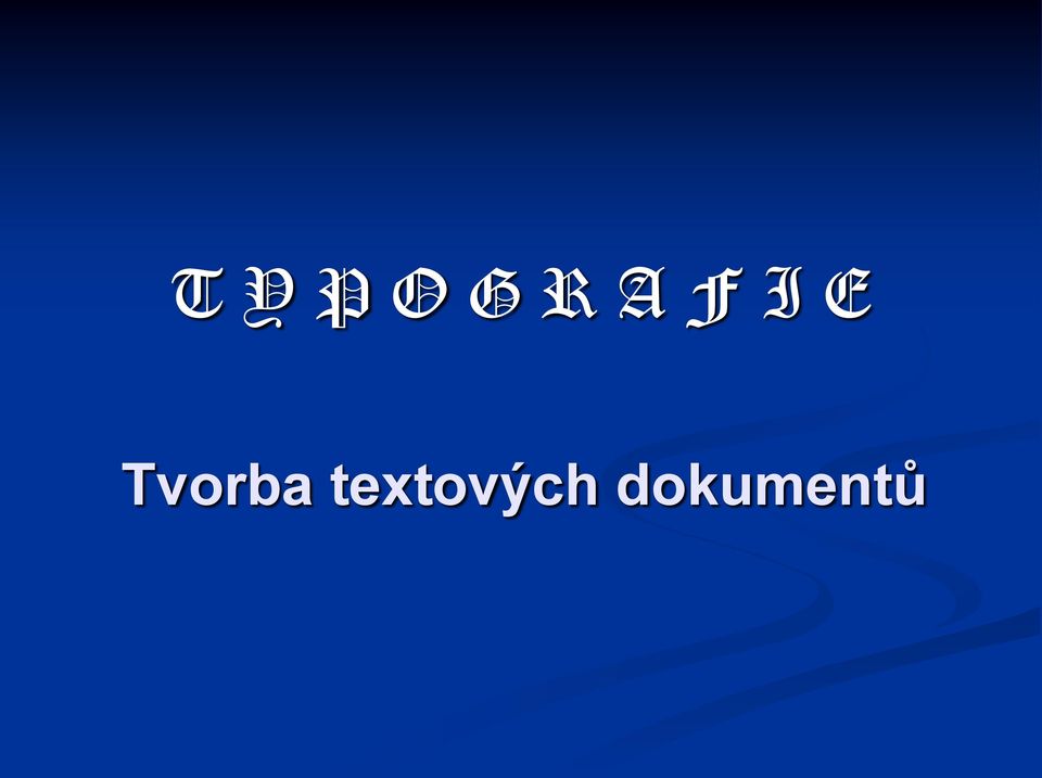 Tvorba