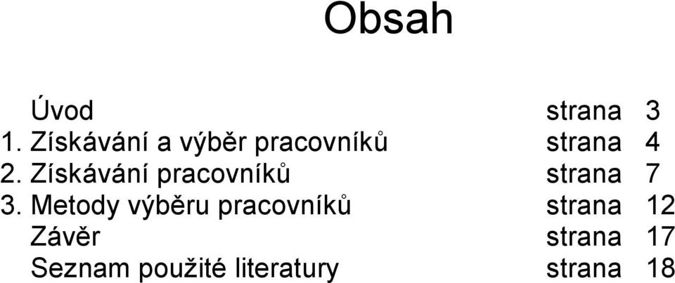 Získávání pracovníků strana 7 3.