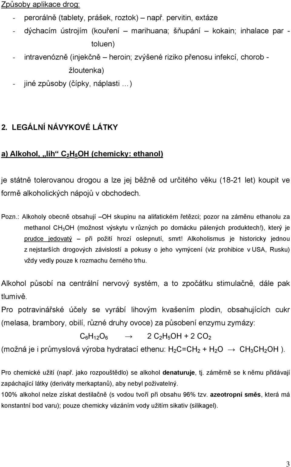 (čípky, náplasti ) 2.