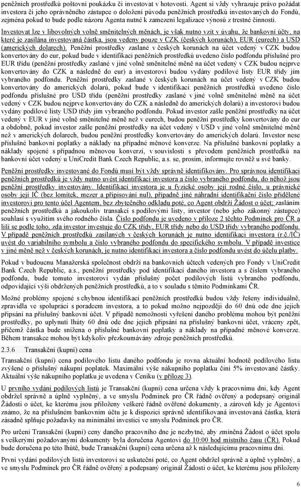 legalizace výnosů z trestné činnosti.