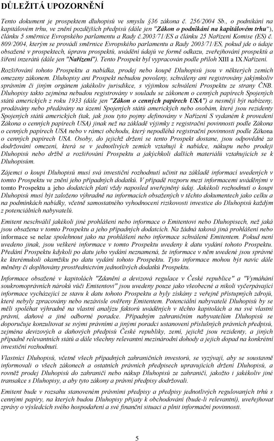 2003/71/es a článku 25 Nařízení Komise (ES) č.