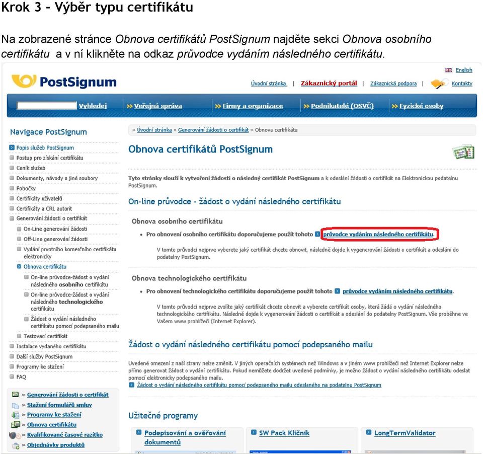 sekci Obnova osobního certifikátu a v ní