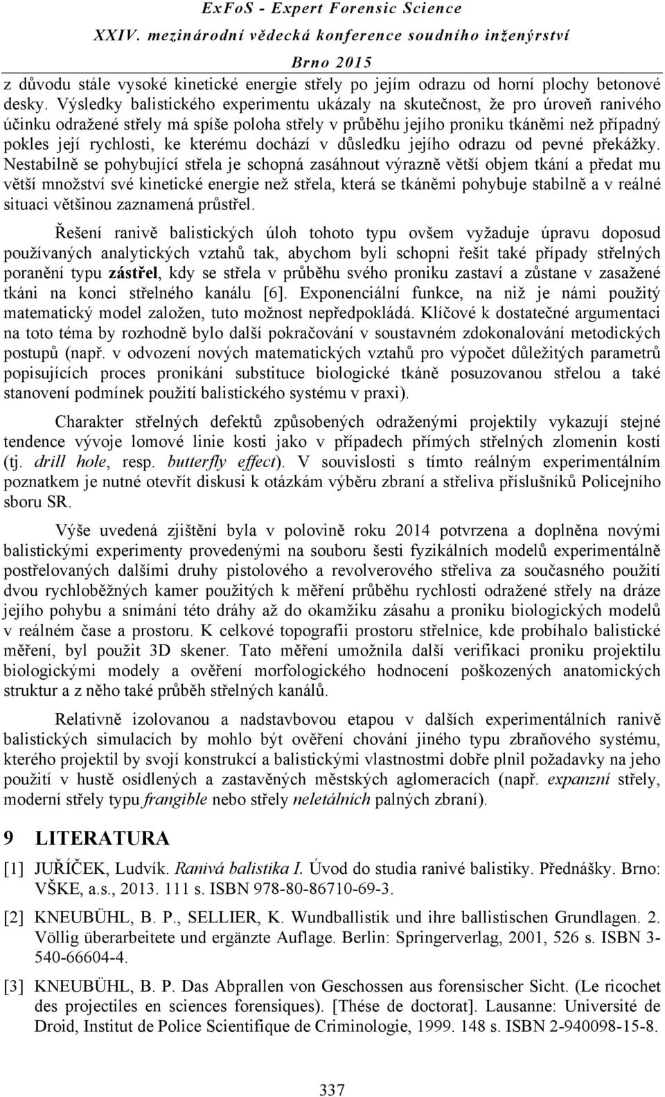 kterému dochází v důsledku jejího odrazu od pevné překážky.