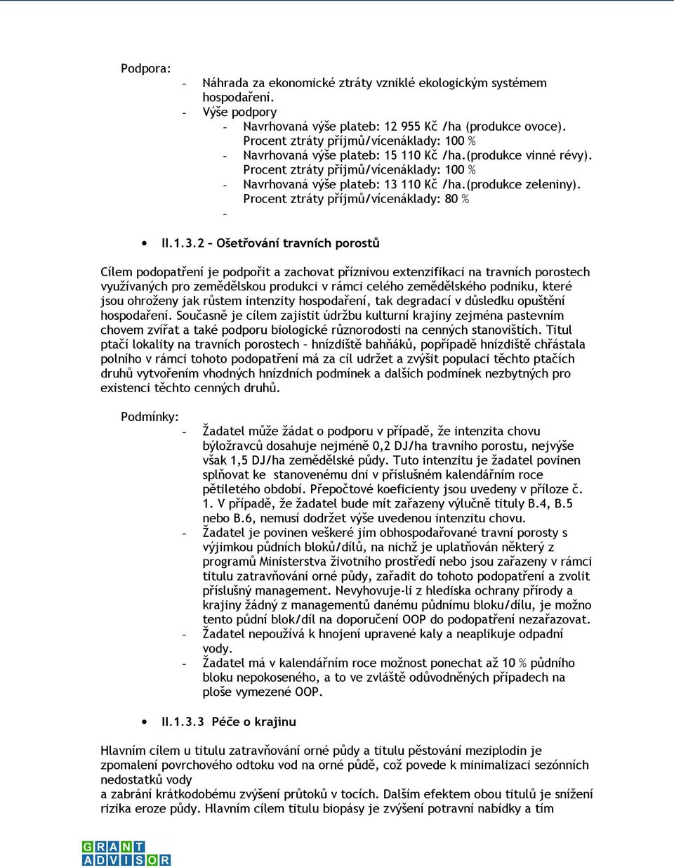 (produkce zeleniny). Procent ztráty příjmů/vícenáklady: 80 % - II.1.3.