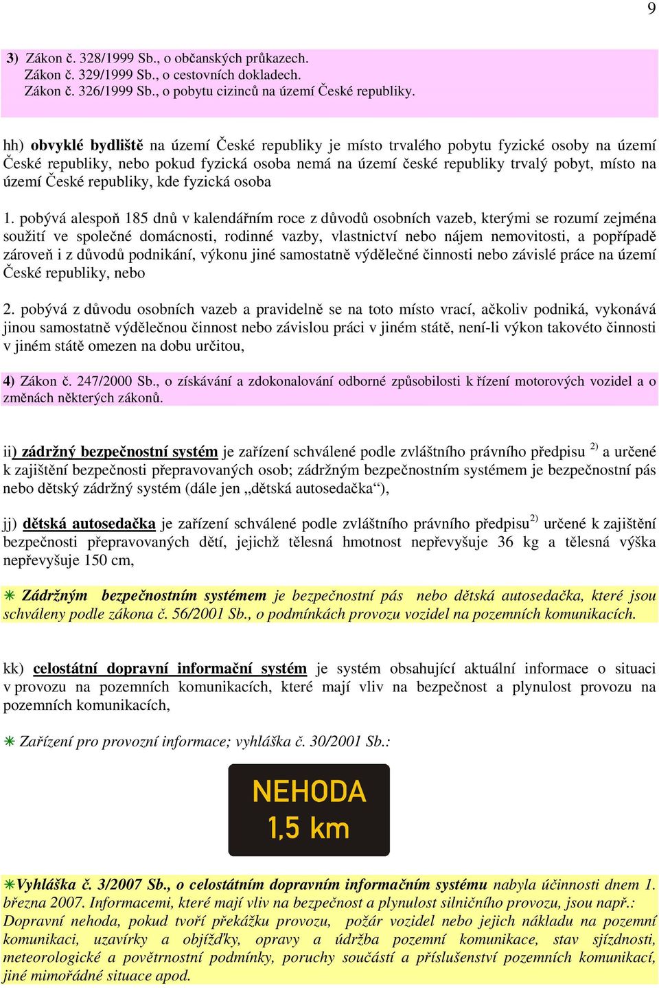 České republiky, kde fyzická osoba 1.