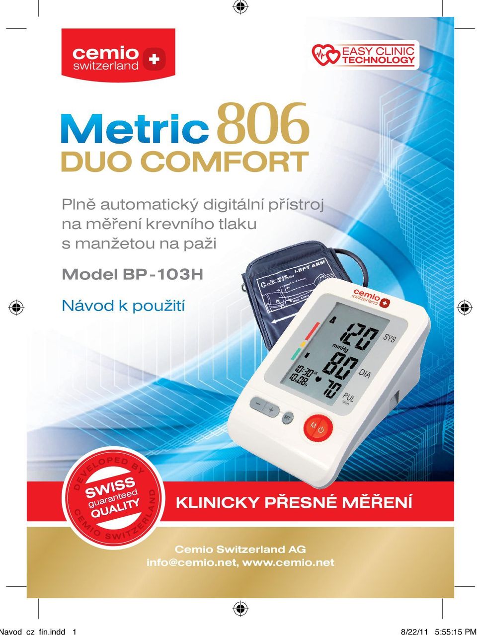 přístroj na měření krevního tlaku s manžetou na paži