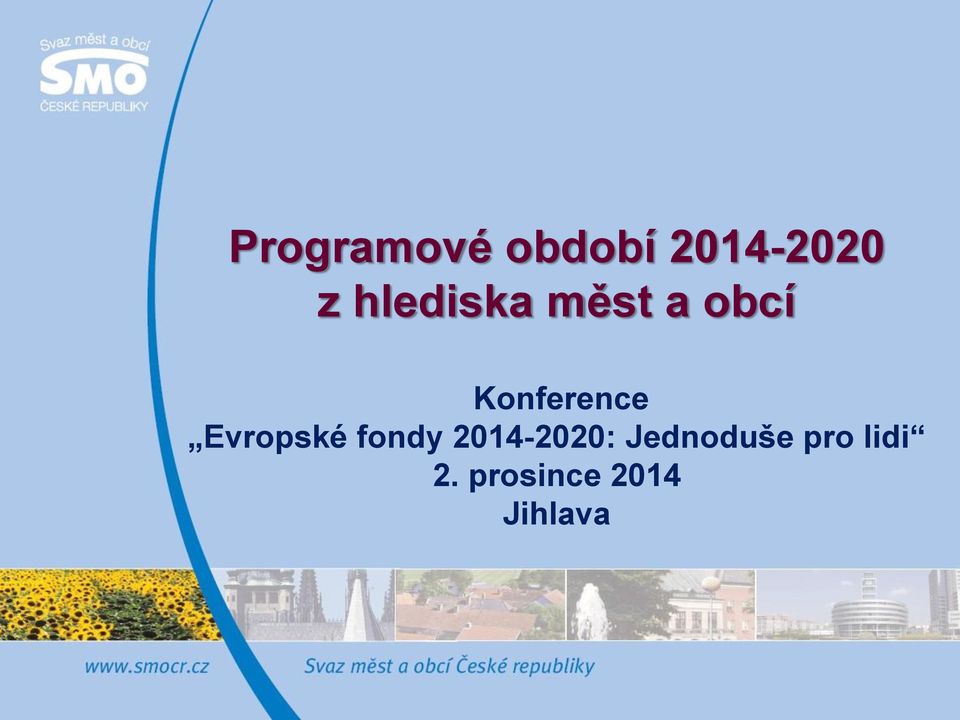 Evropské fondy 2014-2020: