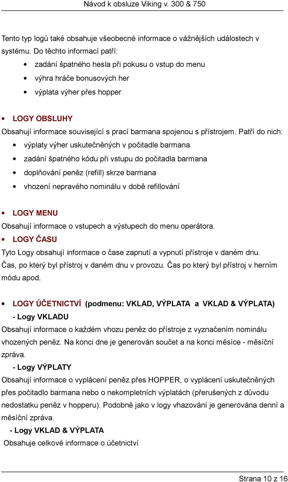přístrojem.