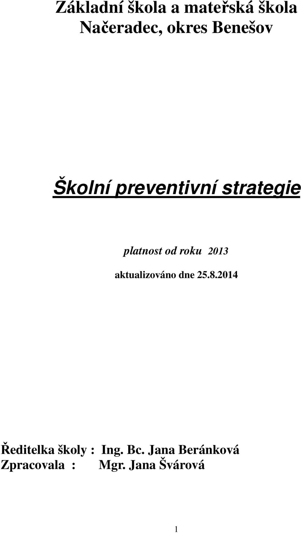 roku 2013 aktualizováno dne 25.8.