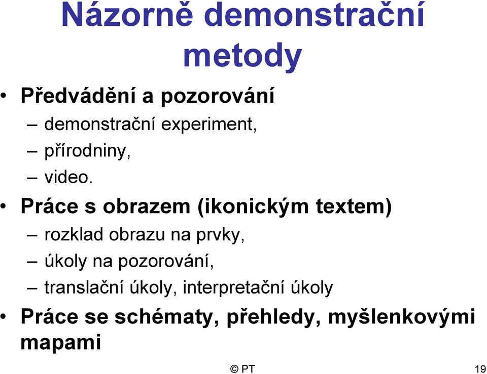 Práce s obrazem (ikonickým textem) rozklad obrazu na prvky, úkoly