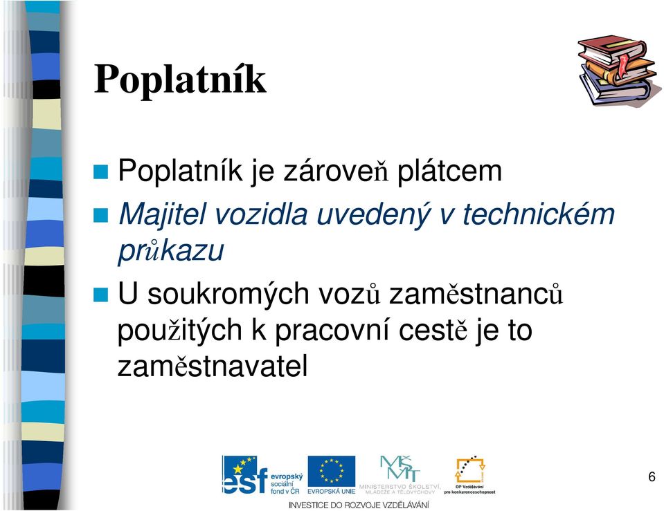 průkazu U soukromých vozů zaměstnanců