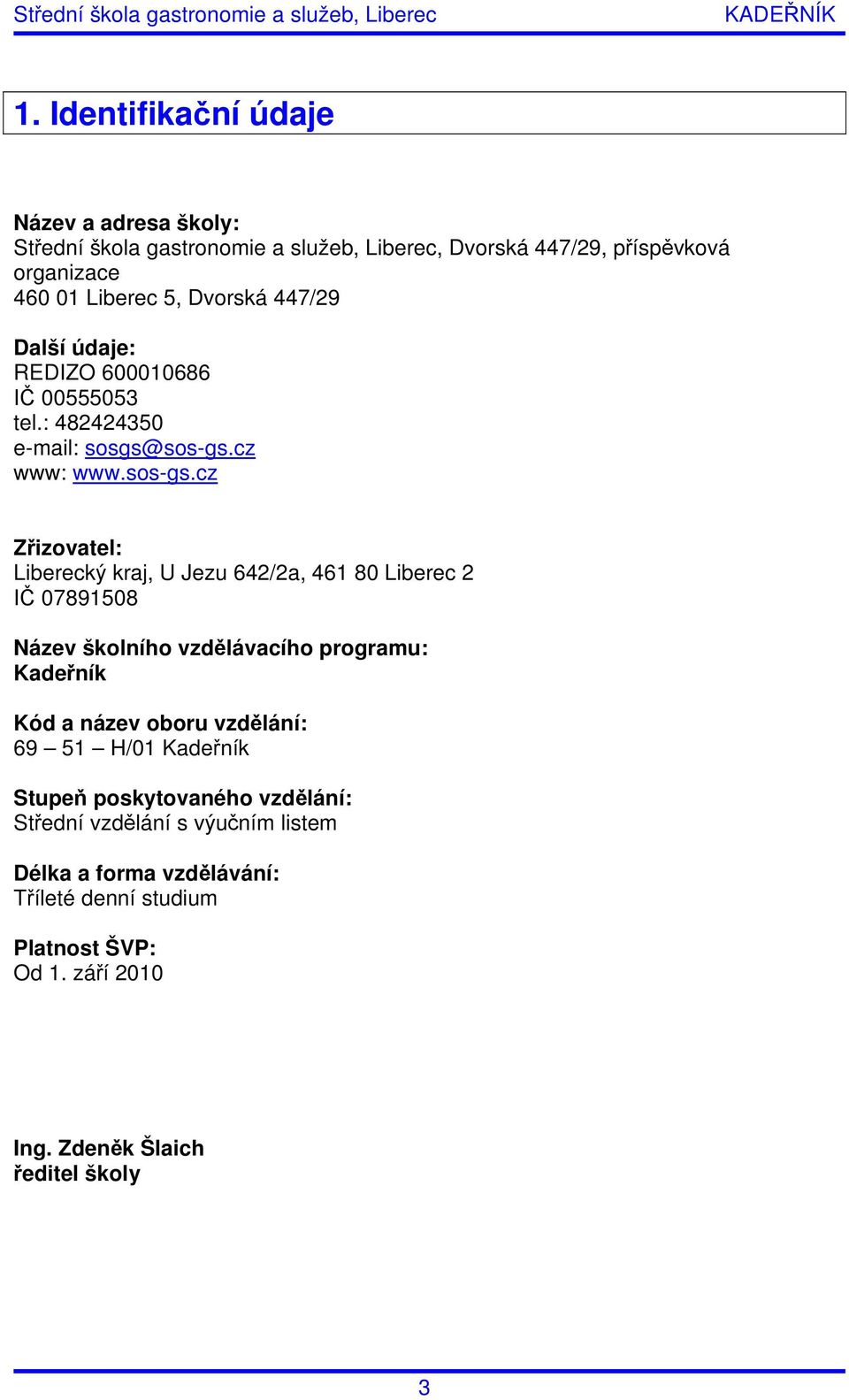 cz www: www.sos-gs.