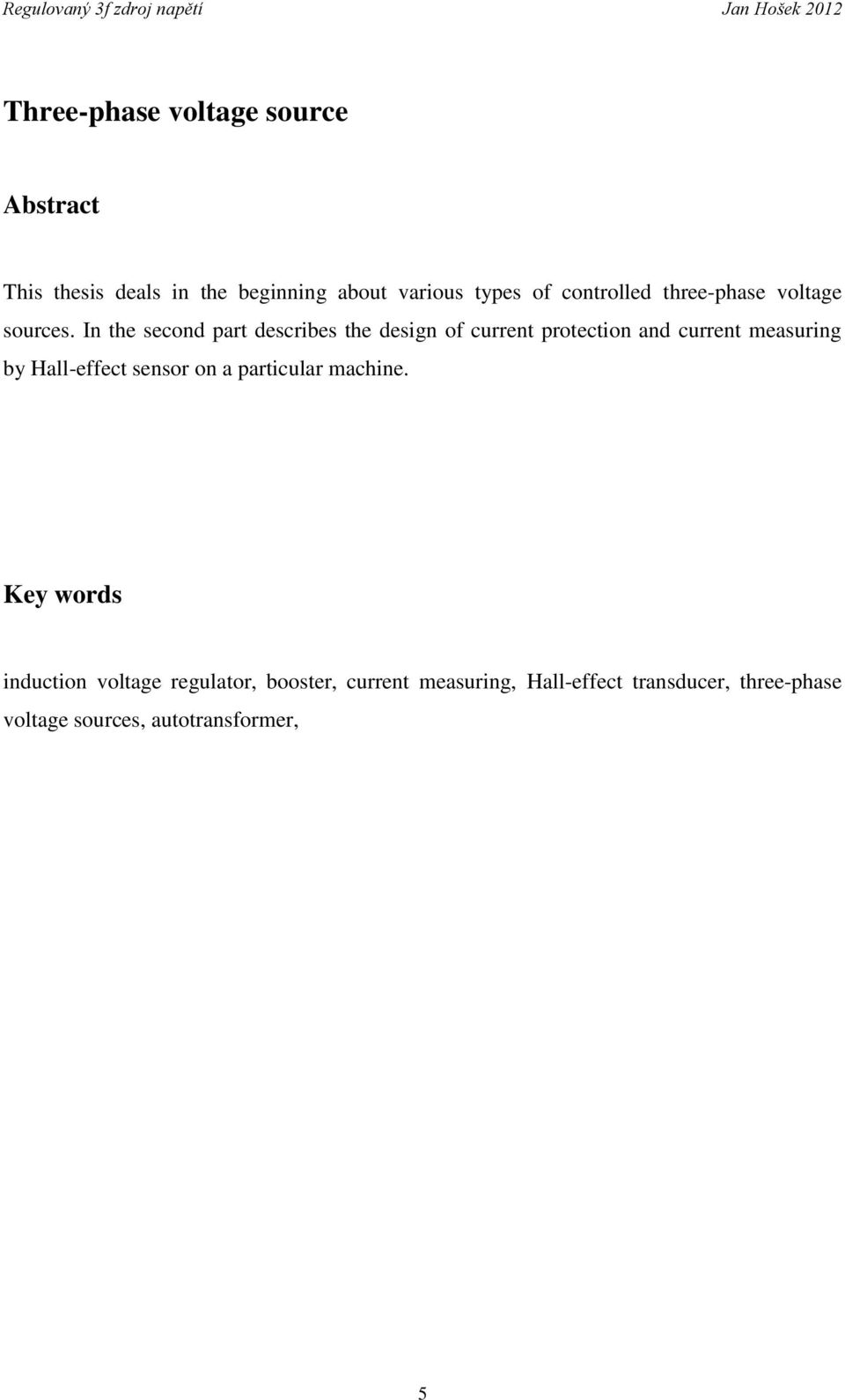 In the second part describes the design of current protection and current measuring by Hall-effect