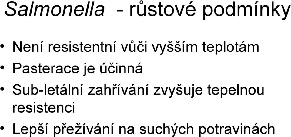 je účinná Sub-letální zahřívání zvyšuje