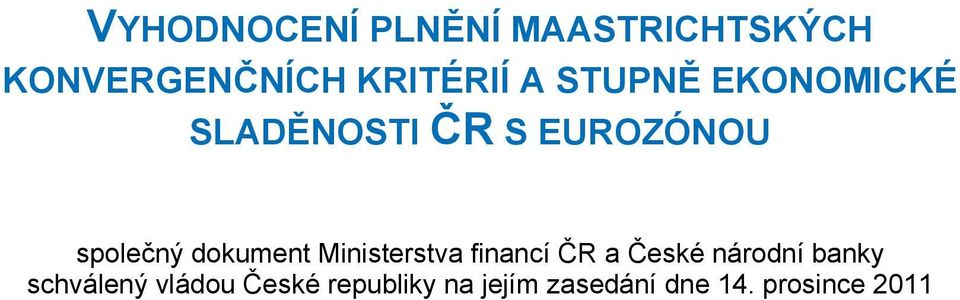 dokument Ministerstva financí ČR a České národní banky