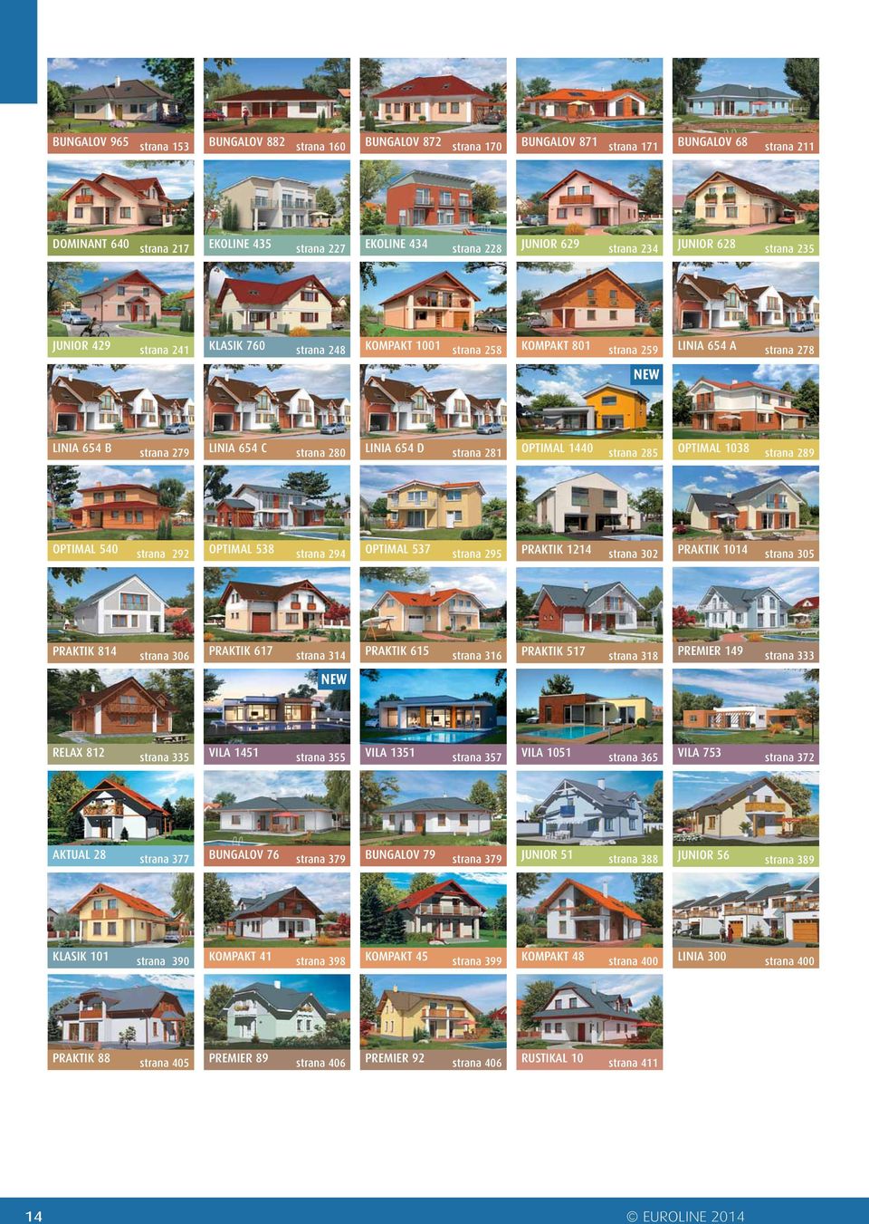 654 D strana 281 OPTIMAL 1440 strana 285 OPTIMAL 1038 strana 289 OPTIMAL 540 strana 292 OPTIMAL 538 strana 294 OPTIMAL 537 strana 295 PRAKTIK 1214 strana 302 PRAKTIK 1014 strana 305 PRAKTIK 814
