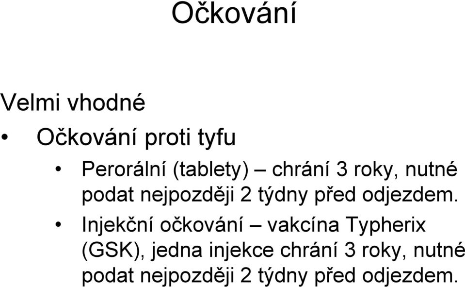 před odjezdem.