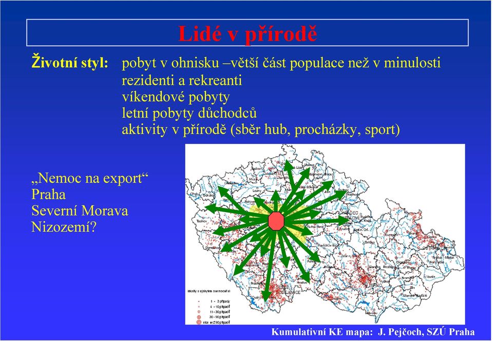 důchodců aktivity v přírodě (sběr hub, procházky, sport) Nemoc na