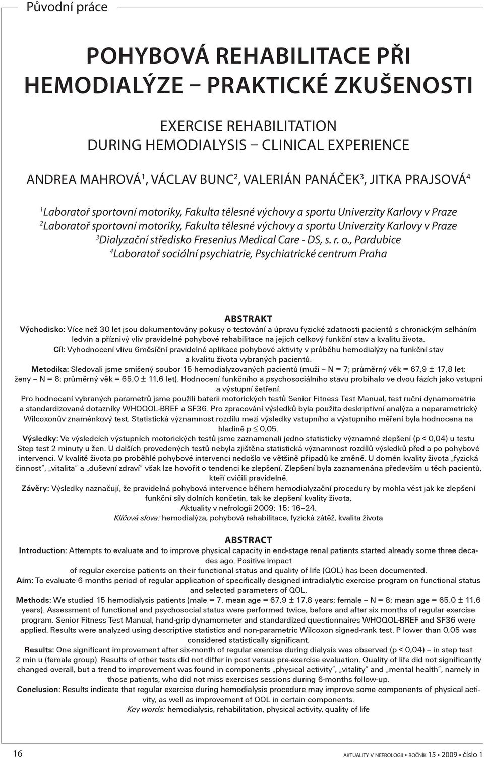 středisko Fresenius Medical Care - DS, s. r. o.