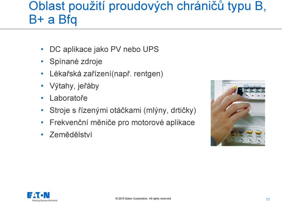 rentgen) Výtahy, jeřáby Laboratoře Stroje s řízenými otáčkami