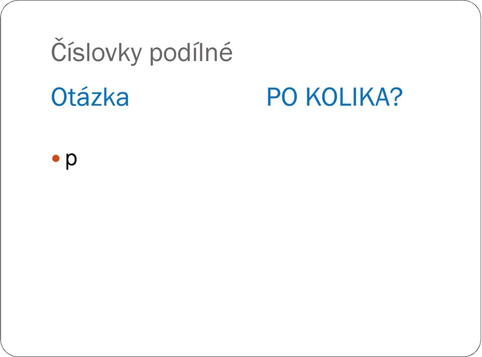 předložkové výrazy po