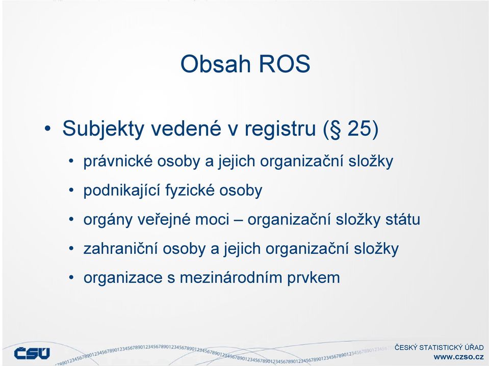 orgány veřejné moci organizační složky státu zahraniční