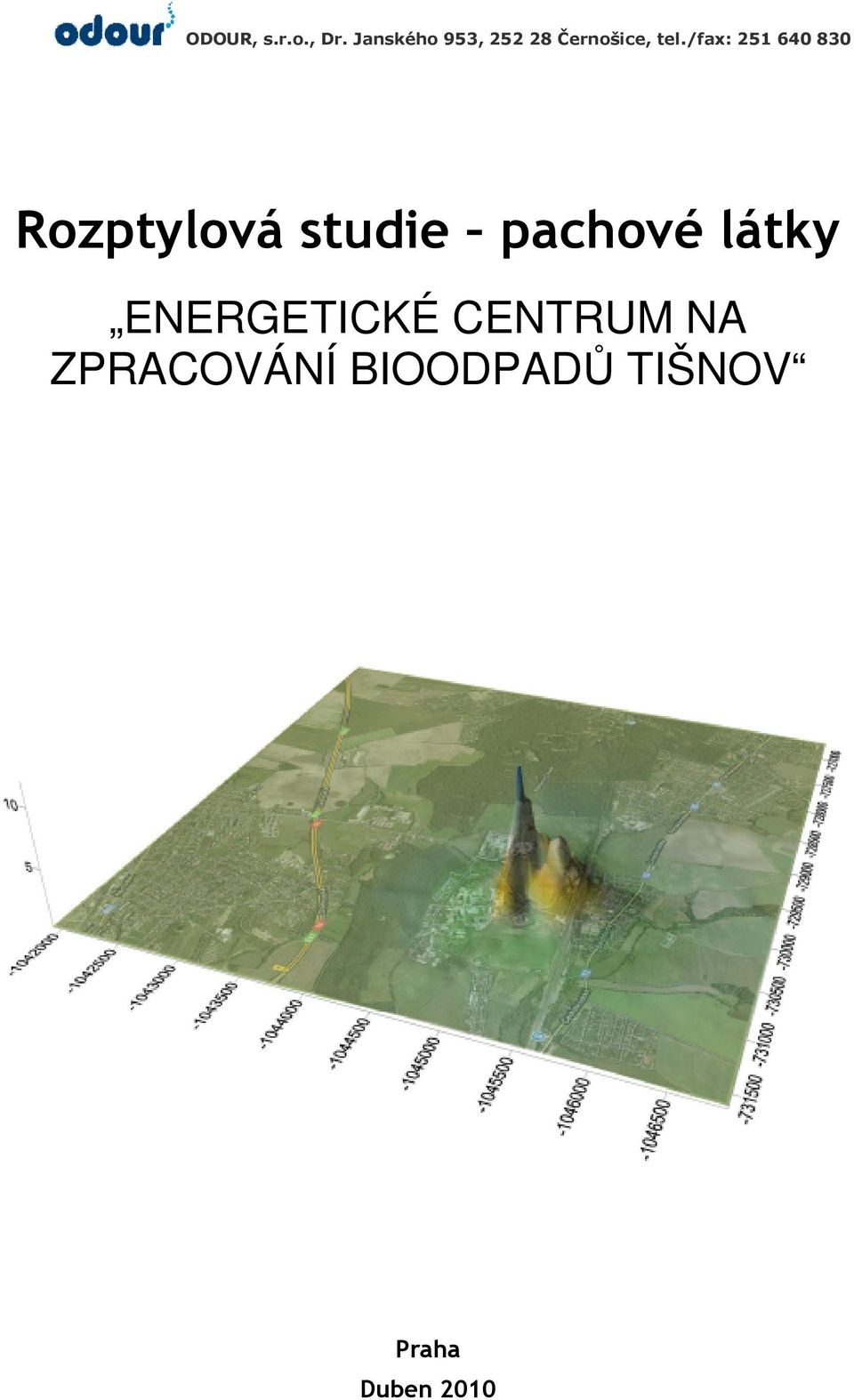 /fax: 251 640 830 Rozptylová studie