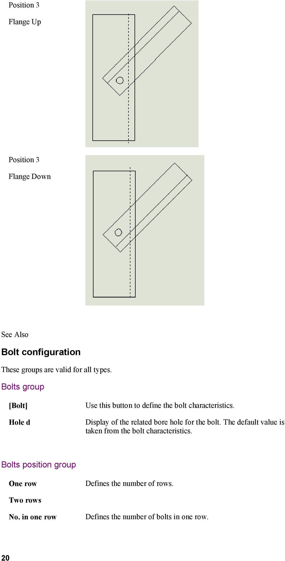 Display of the related bore hole for the bolt. The default value is taken from the bolt characteristics.