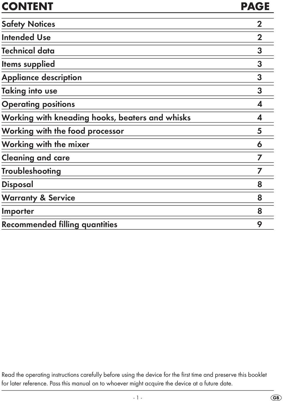 7 Disposal 8 Warranty & Service 8 Importer 8 Recommended filling quantities 9 Read the operating instructions carefully before using the device