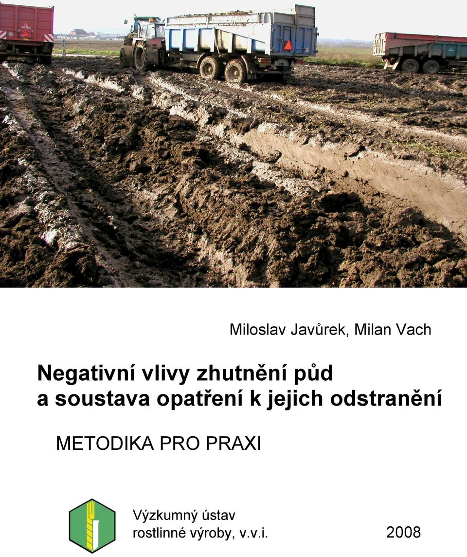 jejich odstranění METODIKA PRO PRAXI