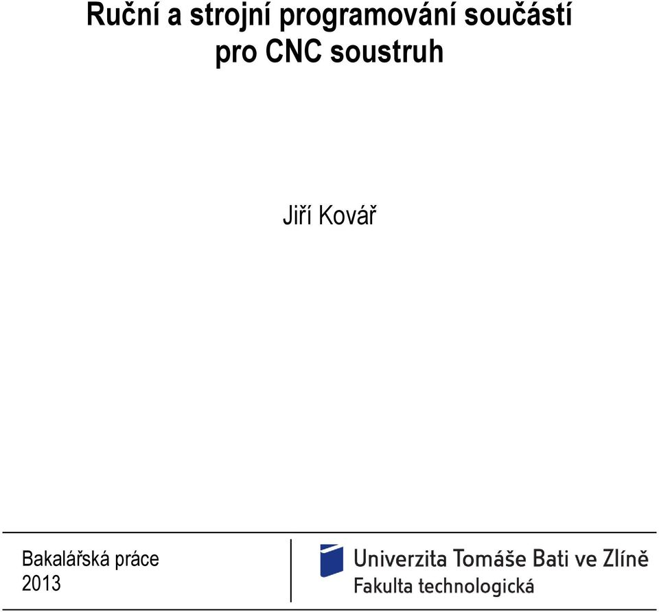 pro CNC soustruh Jiří