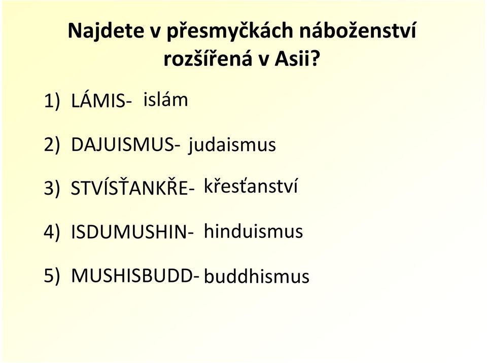 1) LÁMIS- 5) MUSHISBUDD-buddhismuislám 2)