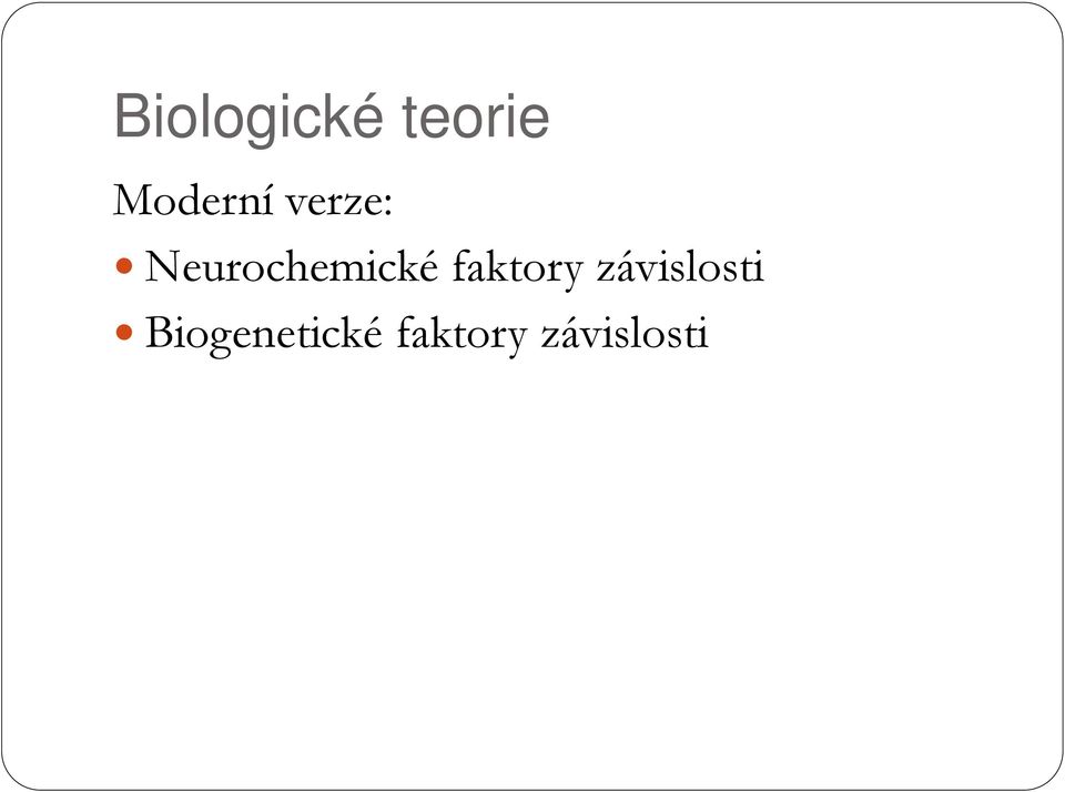 Neurochemické faktory