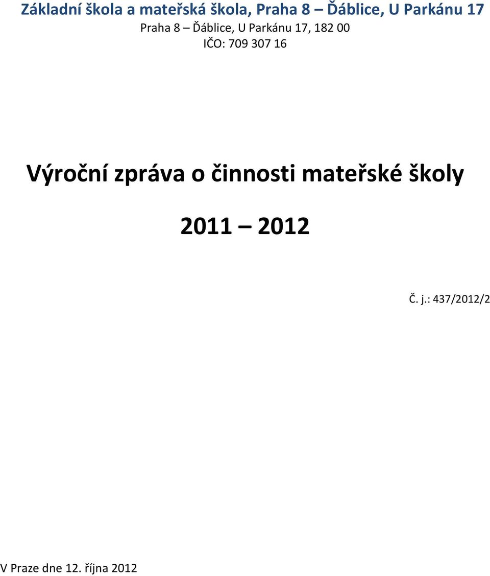 mateřské školy 2011 2012 Č. j.